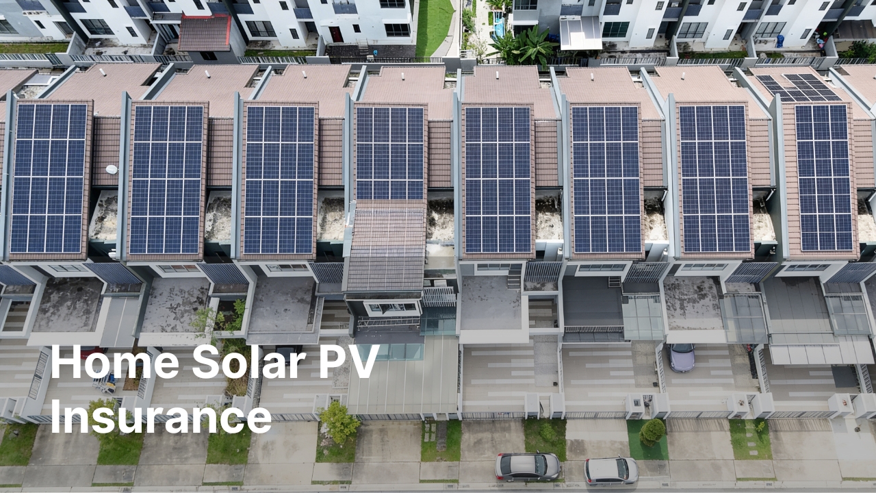Home Solar PV Insurance